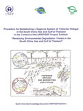 Procedure for Establishing a Regional System of Fisheries Refugia in the South China Sea and Gulf of Thailand